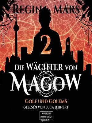 cover image of Golf und Golems--Wächter von Magow, Band 2